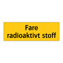 Fare radioaktivt stoff