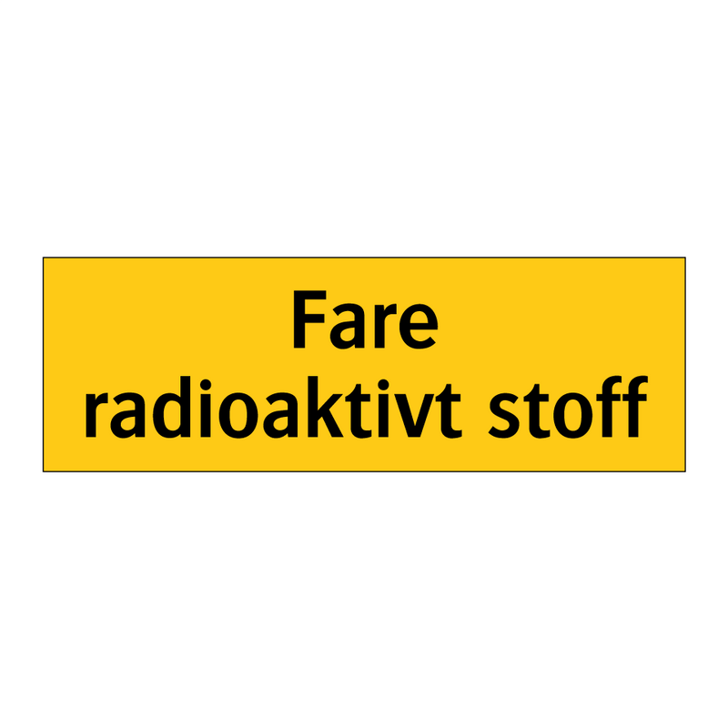 Fare radioaktivt stoff & Fare radioaktivt stoff & Fare radioaktivt stoff & Fare radioaktivt stoff