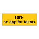 Fare se opp for takras!