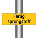 Farlig sprengstoff