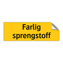 Farlig sprengstoff