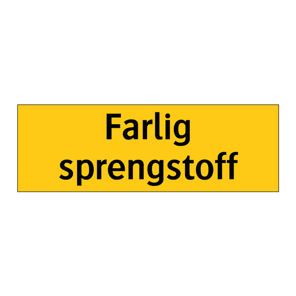 Farlig sprengstoff