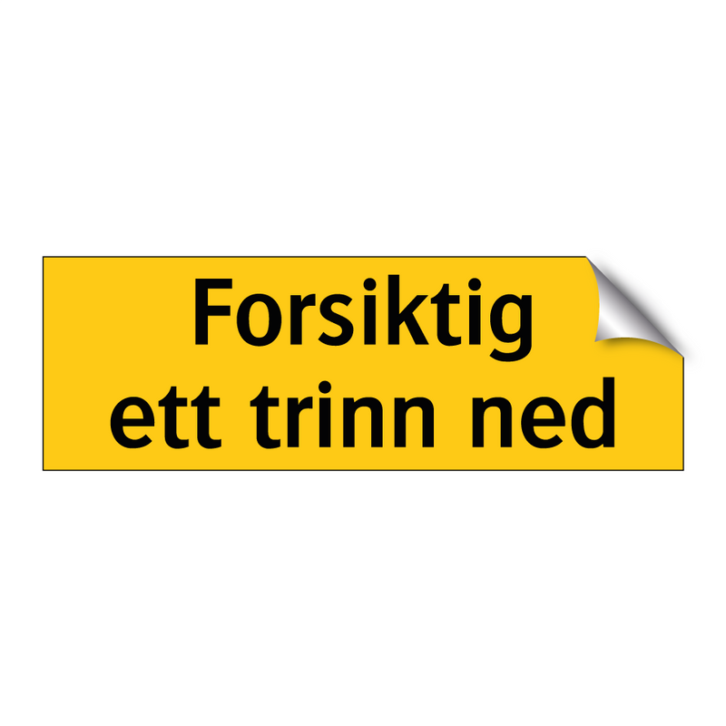 Forsiktig ett trinn ned & Forsiktig ett trinn ned & Forsiktig ett trinn ned