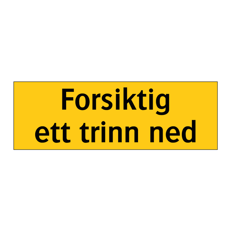 Forsiktig ett trinn ned & Forsiktig ett trinn ned & Forsiktig ett trinn ned