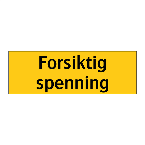 Forsiktig spenning