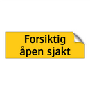 Forsiktig åpen sjakt