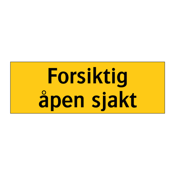 Forsiktig åpen sjakt & Forsiktig åpen sjakt & Forsiktig åpen sjakt & Forsiktig åpen sjakt