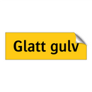 Glatt gulv