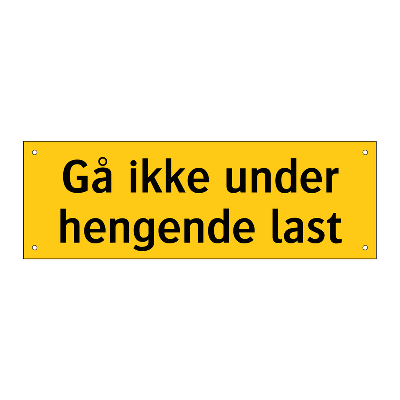 Gå ikke under hengende last & Gå ikke under hengende last & Gå ikke under hengende last
