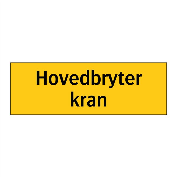 Hovedbryter Kran