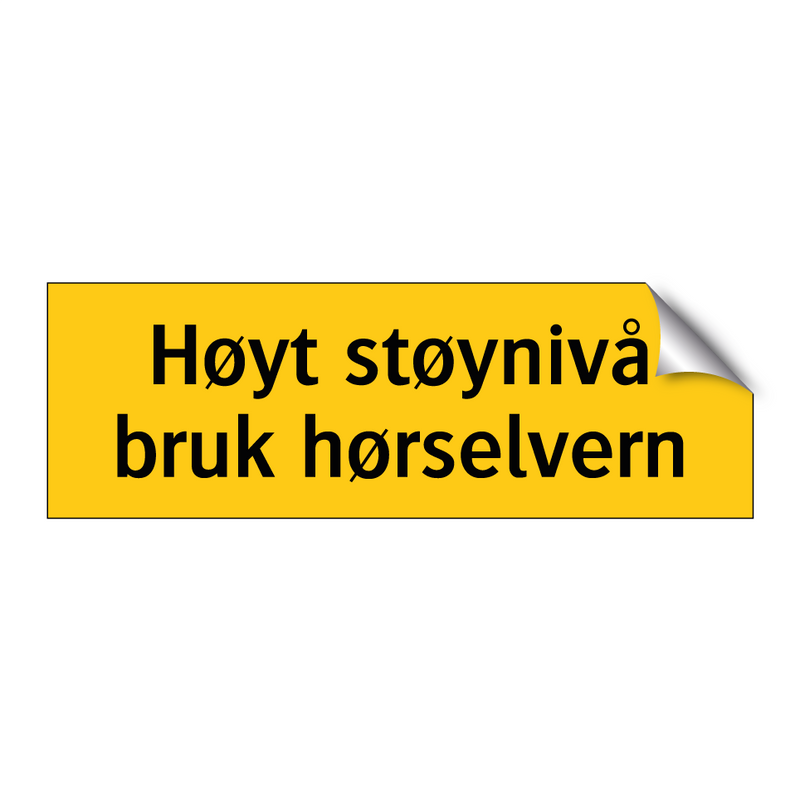 Høyt støynivå bruk hørselvern & Høyt støynivå bruk hørselvern