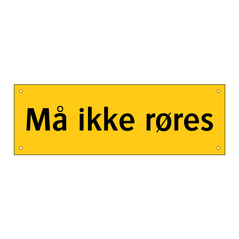 Må ikke røres & Må ikke røres & Må ikke røres & Må ikke røres & Må ikke røres