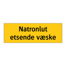 Natronlut etsende væske