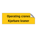 Operating cranes Kjørbare kraner