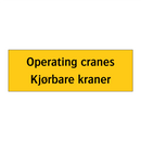 Operating cranes Kjørbare kraner