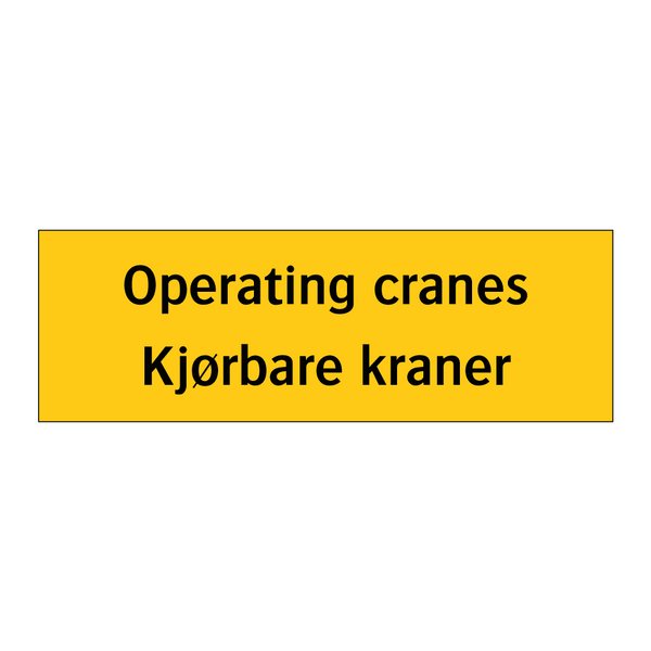 Operating cranes Kjørbare kraner