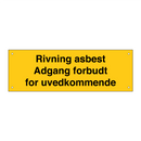 Riving asbest adgang forbudt for uvedkommende