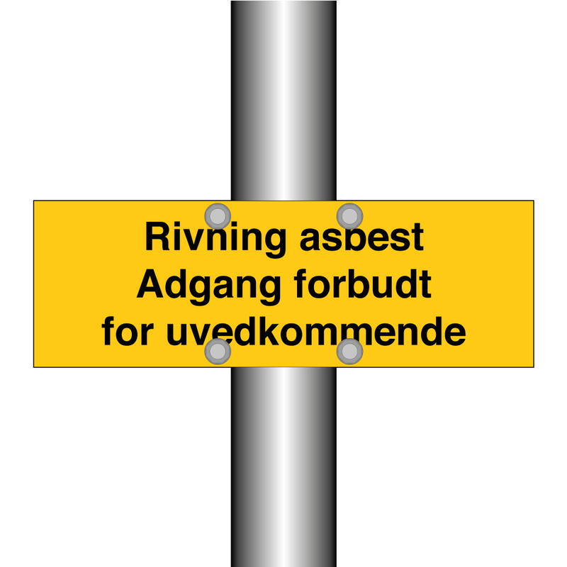 Riving asbest adgang forbudt for uvedkommende & Riving asbest adgang forbudt for uvedkommende