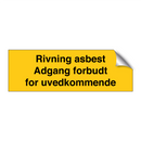 Riving asbest adgang forbudt for uvedkommende