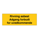 Riving asbest adgang forbudt for uvedkommende