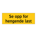 Se opp for hengende last
