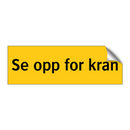 SE opp for kran