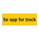 Se opp for truck