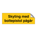 Skyting med boltepistol pågår