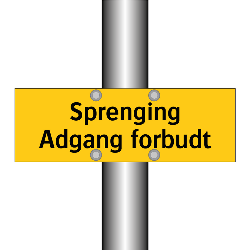 Sprenging Adgang forbudt & Sprenging Adgang forbudt & Sprenging Adgang forbudt