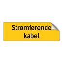 Strømførende kabel