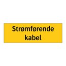 Strømførende kabel