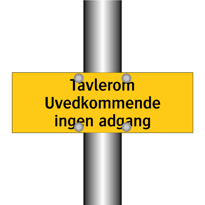 Tavlerom Uvedkommende ingen adgang