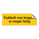 Trykkluft mot kroppen er meget farlig
