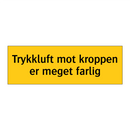 Trykkluft mot kroppen er meget farlig