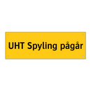 UHT Spyling pågår