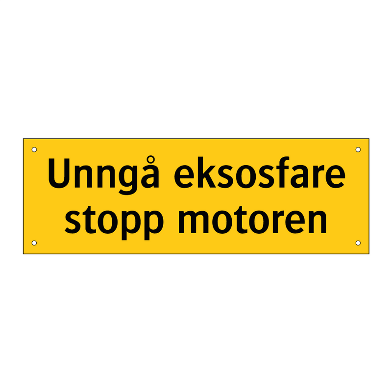 Unngå eksosfare stopp motoren & Unngå eksosfare stopp motoren & Unngå eksosfare stopp motoren