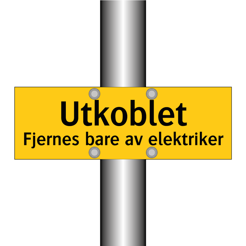 Utkoblet Fjernes bare av elektriker & Utkoblet Fjernes bare av elektriker