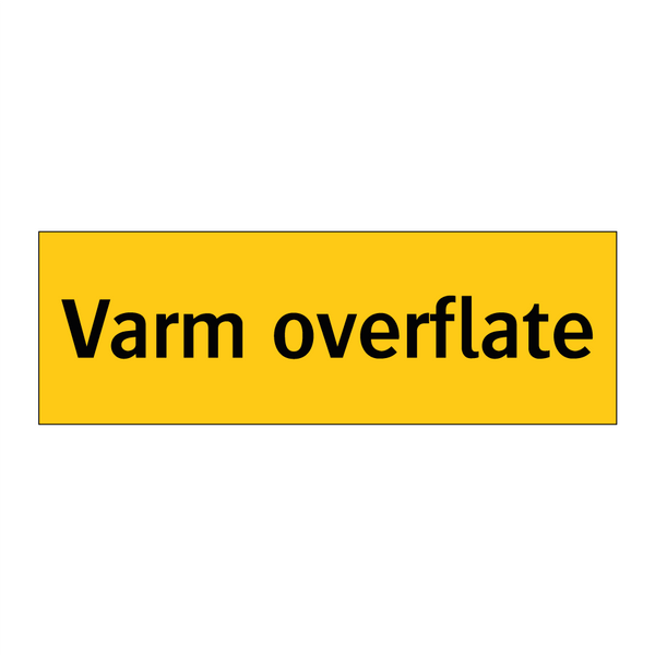 Varm overflate