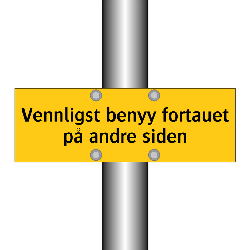 Vennligst benyy fortauet på andre siden