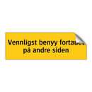Vennligst benyy fortauet på andre siden
