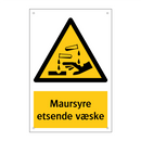 Maursyre etsende væske