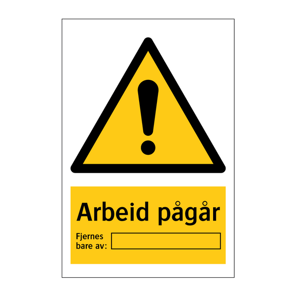 Arbeid pågår Fjernes bare av & Arbeid pågår Fjernes bare av & Arbeid pågår Fjernes bare av